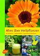 Alles über Heilpflanzen